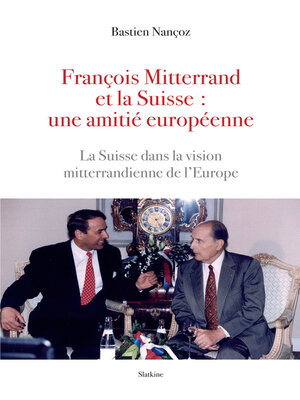 cover image of François Mitterand et la Suisse